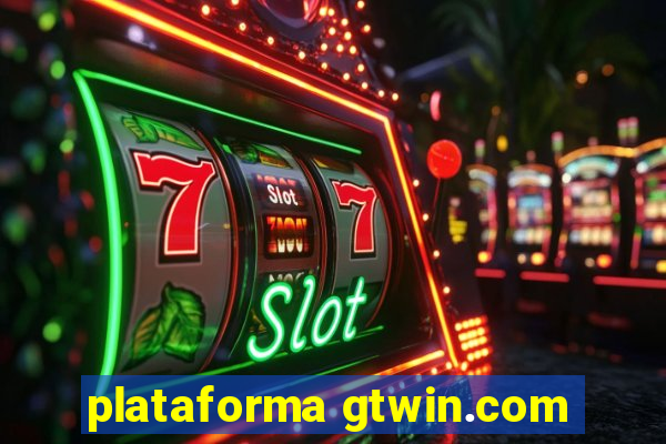 plataforma gtwin.com